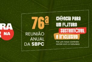 Valer confirma presença na 76.ª Reunião Anual da Sociedade Brasileira para o Progresso da Ciência (SBPC), em Belém